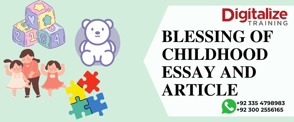 Blessing of childhood essay
