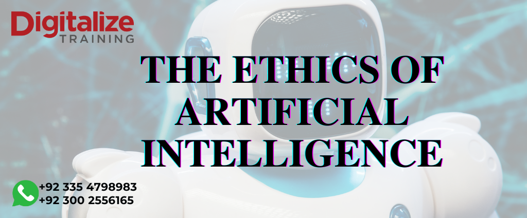 The Ethics of Artificial intelligence