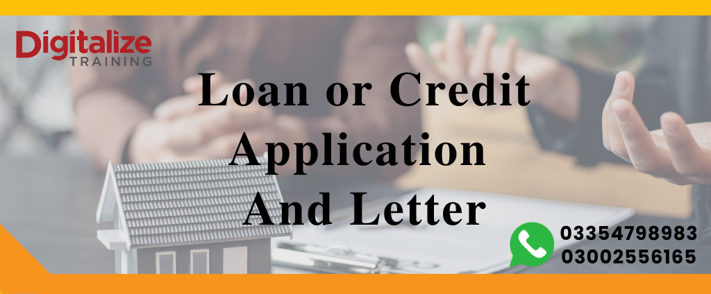 Loan or credit application and letter